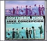 CDジェイクコンセプションJAKE CONCEPCIONJAKE BOX Vol.5 SOUTHERN WIND桑田佳祐トリビュート 歌手 いとしのエリー TSUNAMI チャコの海岸物語
