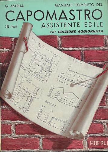  MANUALE COMPLETO DEL CAPOMASTRO ASSISTENTE EDILE