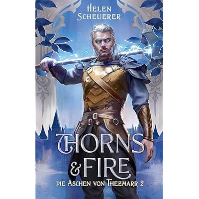 Thorns and Fire