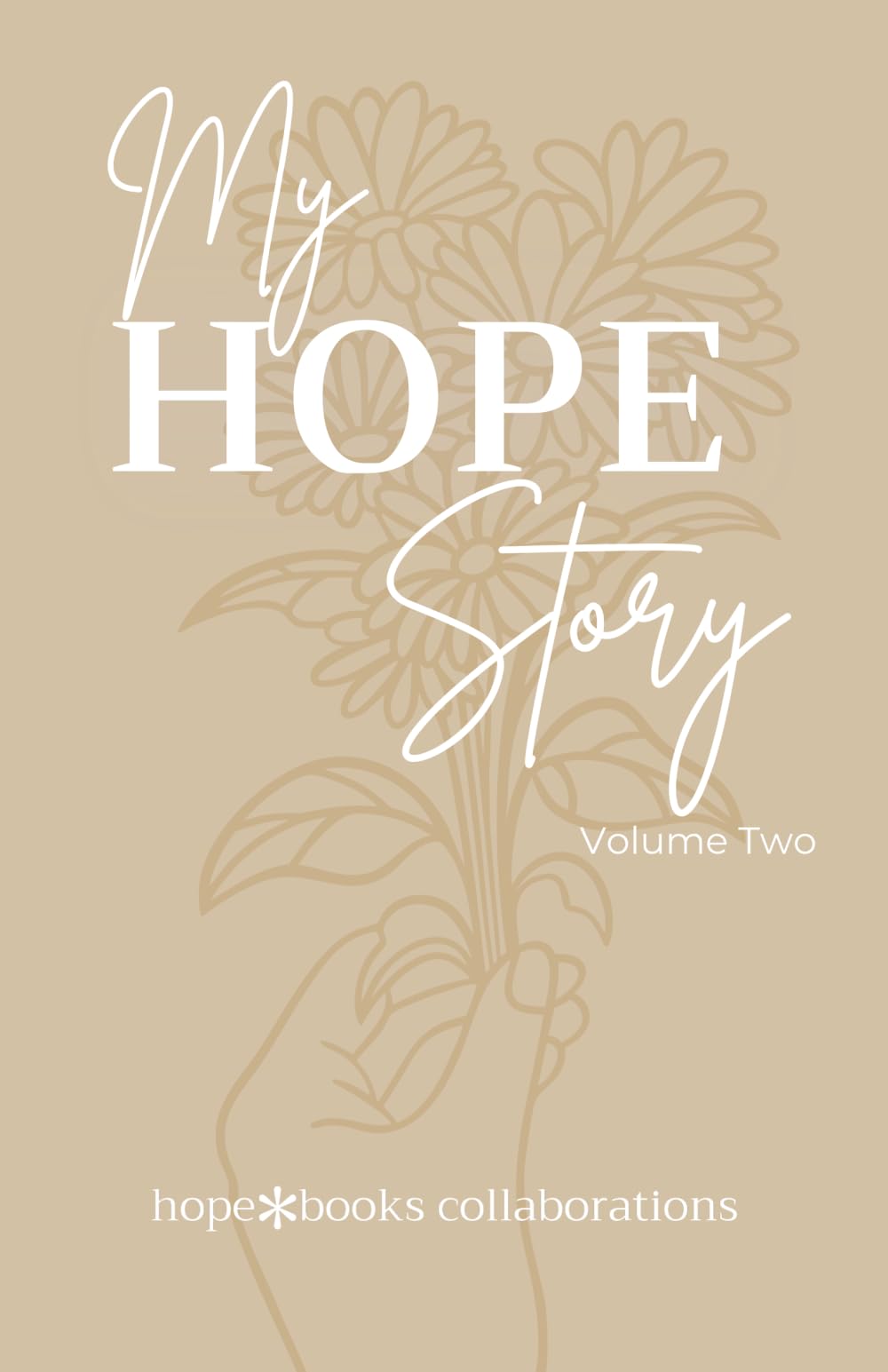My Hope Story: Volume 2