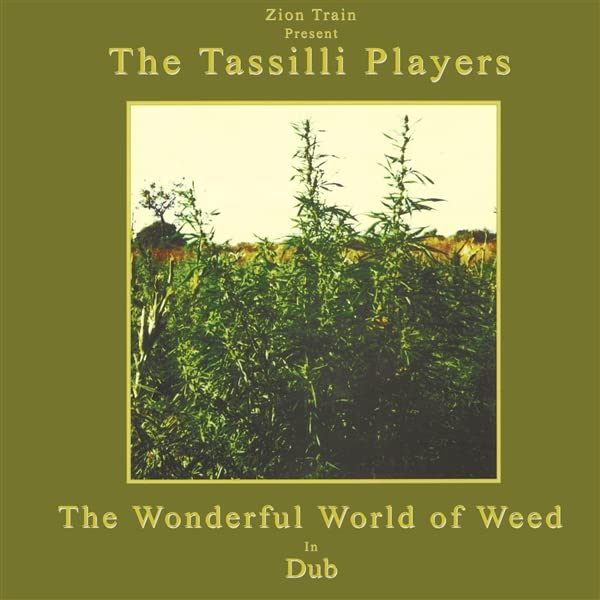 Wonderful World Of Weed In Dub