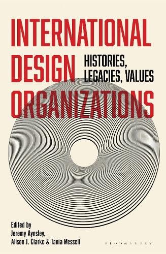 Buy International Design Organizations: Histories, Legacies, Values — BookShops.in
