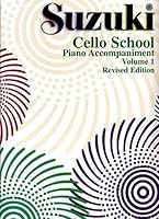 SUZUKI CELLO SCHOOL, PIANO ACCOMPANIMENT, VOLUME 1 0757994458 Book Cover