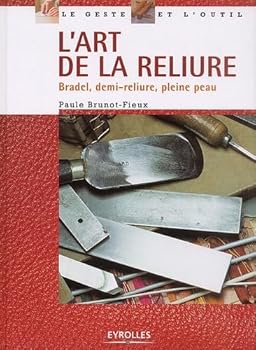 L'art de la reliure bradel demi-cuir pleine peau