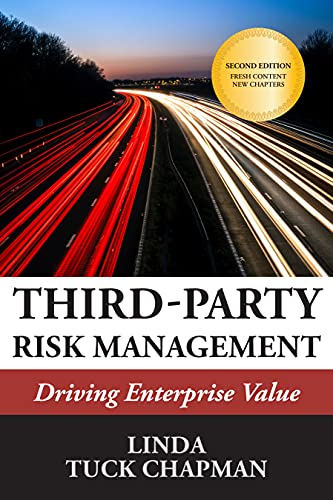 Third-Party Risk Management: Driving Enterprise Value : *Updated ...