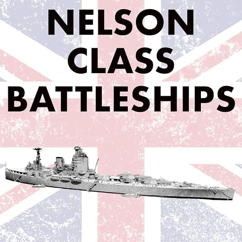 Couverture de MMP 82. Nelson Class Battleships and stagnent stashes