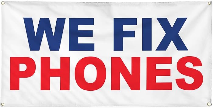 Vinyl Banner Multiple Sizes We Fix Phones Blue Red Retail Outdoor Weatherproof Industrial Yard Signs 4 Grommets 12x30Inches