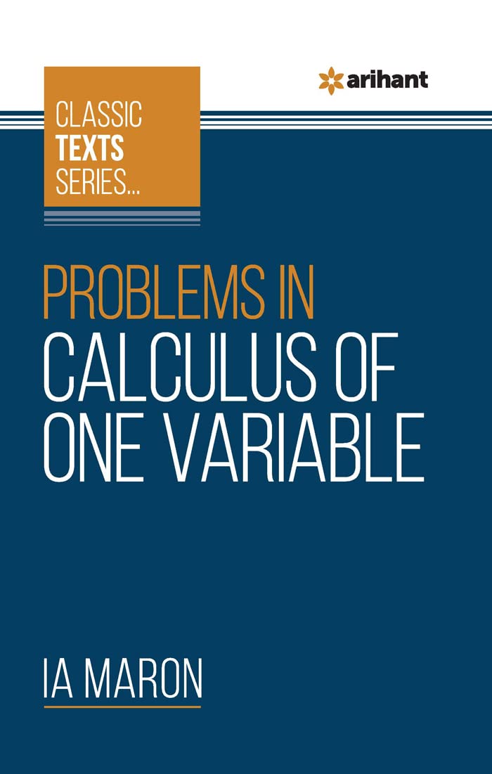 (OLD EDITION) Problems In Calculus of One Variable Paperback – 27 April 2023