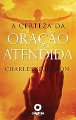 Capa de A certeza da oração atendida (Escola da Oração)