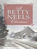 A Betty Neels Christmas: An Anthology – A Clean Cinderella Medical Romance