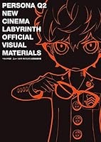 Persona Q2 New Cinema Labyrinth Official Visual Materials 4049122472 Book Cover