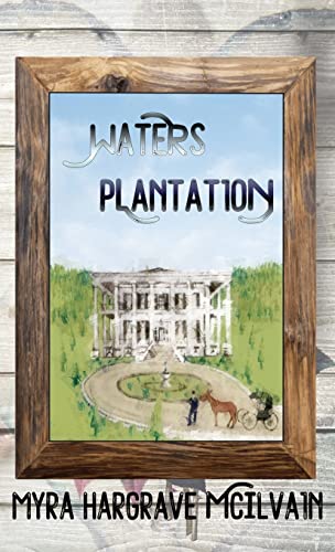 Waters Plantation view 2