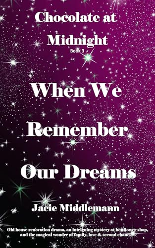 When We Remember Our Dreams