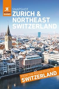 Rough Guides Snapshot Zurich (Travel Guide | Insider Tips | Must-See Sights | Color Maps | Travel Phrasebooks)