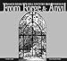 From Forge and Anvil: Erich Riesel Hill Country Ironworkers