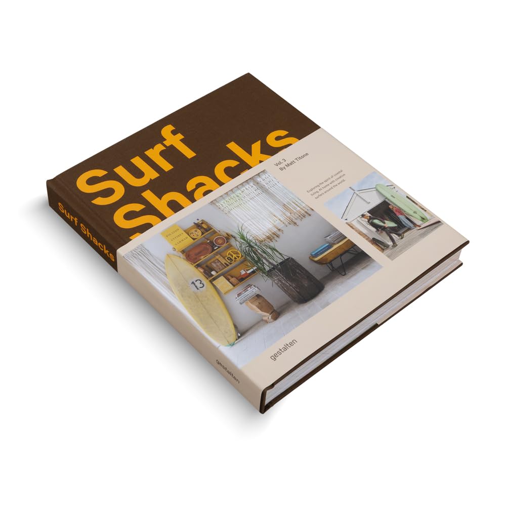 Surf Shacks Vol. 3: Exploring the spirit of coastal living.