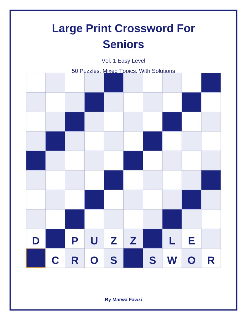 Large Print Crossword For Seniors: Vol. 1 Easy Level