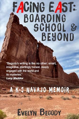 Facing East: Boarding School & Beyond