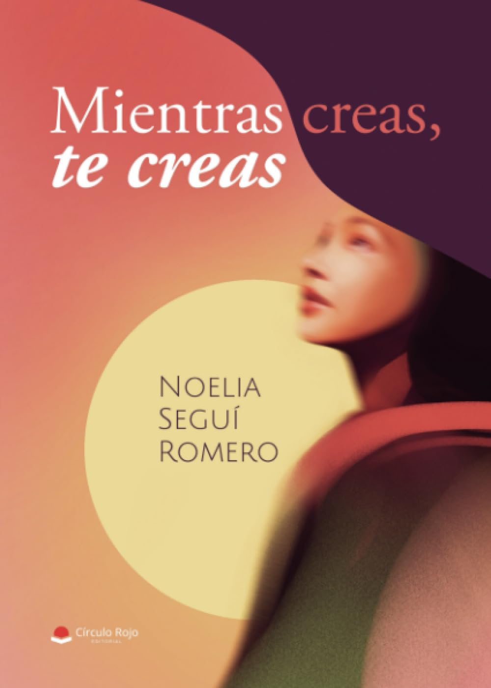 Mientras creas, te creas