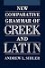 New Comparative Grammar of Greek and Latin