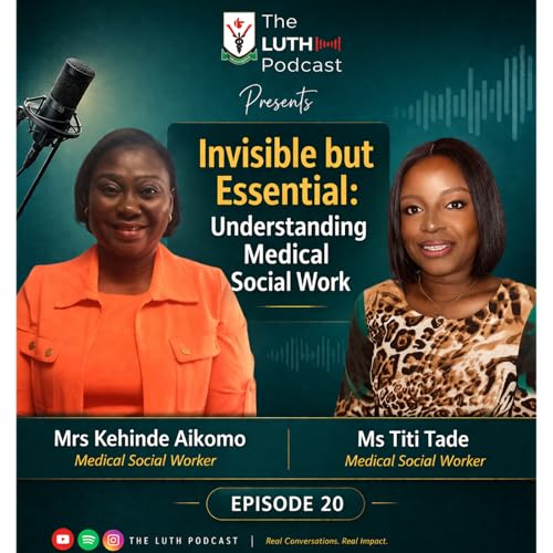 Invisible but Essential: Understanding Medical Social Work