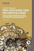 Meilensteine Der Rechentechnik: Sternstunden in Der Geschichte Der Mathematik, Informatik Und Technik 3110518279 Book Cover