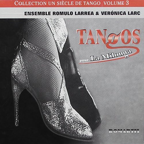 Siglo de Tango 3 [Audio CD] Romulo Larrea and Romulo Larrea & Ver Larc