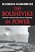 The Bolsheviks in Power: The First Year of Soviet Rule in Petrograd