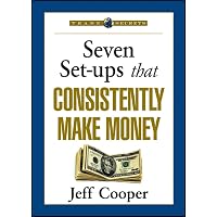 Seven Set&ndash;ups that Consistently Make Money