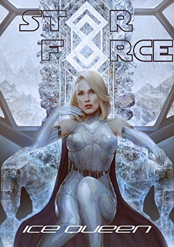 Star Force: Ice Queen: (SF37)