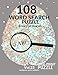 108 Word Search Puzzle Book For Seniors Vol.23: 08 Large-Print Puzzles Exercise and Challenge Your Brain,Brain Games for Adults & Seniors