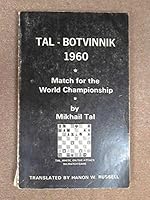 Tal - Botvinnik 1960 : Match for the World Championship B000MC9JU8 Book Cover