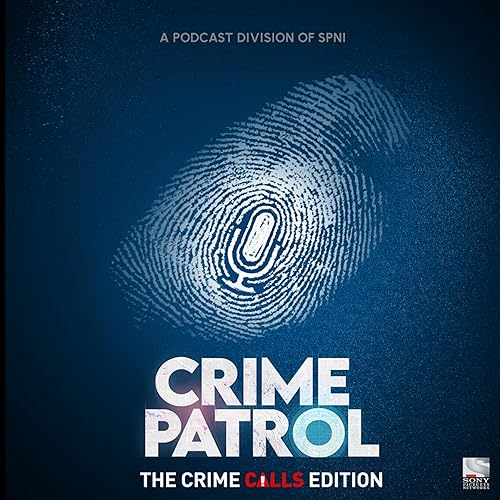 Crime Patrol - The Crime Calls Edition Titelbild