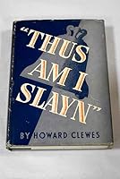 Thus Am I Slayn B0031EPV9C Book Cover