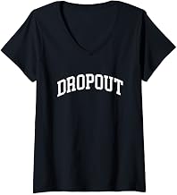 Womens Dropout - University Community College Parody Tried Failed V-Neck T-Shirt