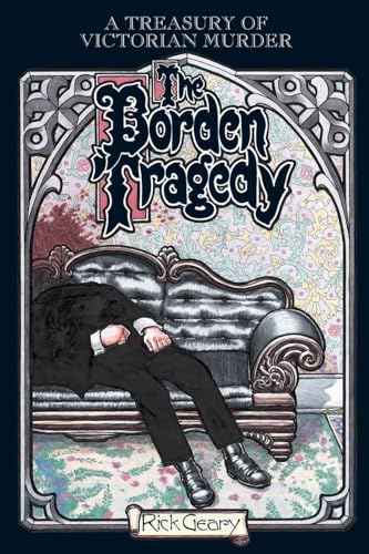 The Borden Tragedy: A Memoir of the Infamous Double Murder