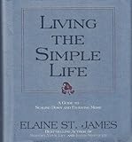 Living the Simple Life: A Guide to Scaling Down and Enjoying More