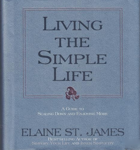 Living the Simple Life: A Guide to Scaling Down and Enjoying More