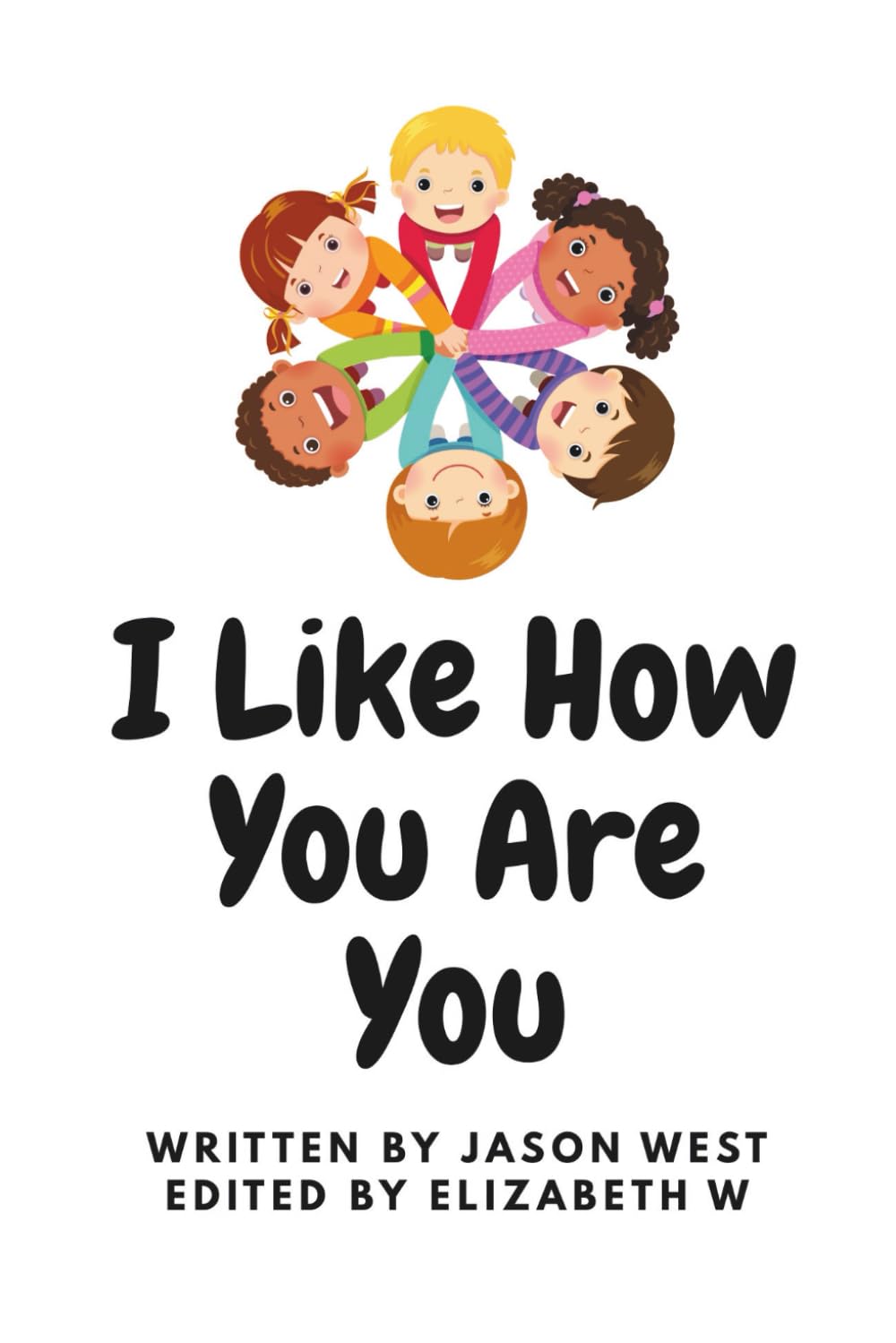 I Like How You Are You
