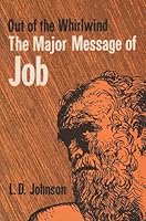 Out of the whirlwind;: The major message of Job 0805412085 Book Cover