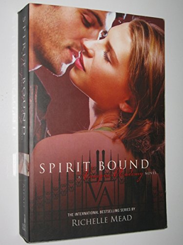 Spirit Bound: Vampire Academy Volume 5 1921518863 Book Cover