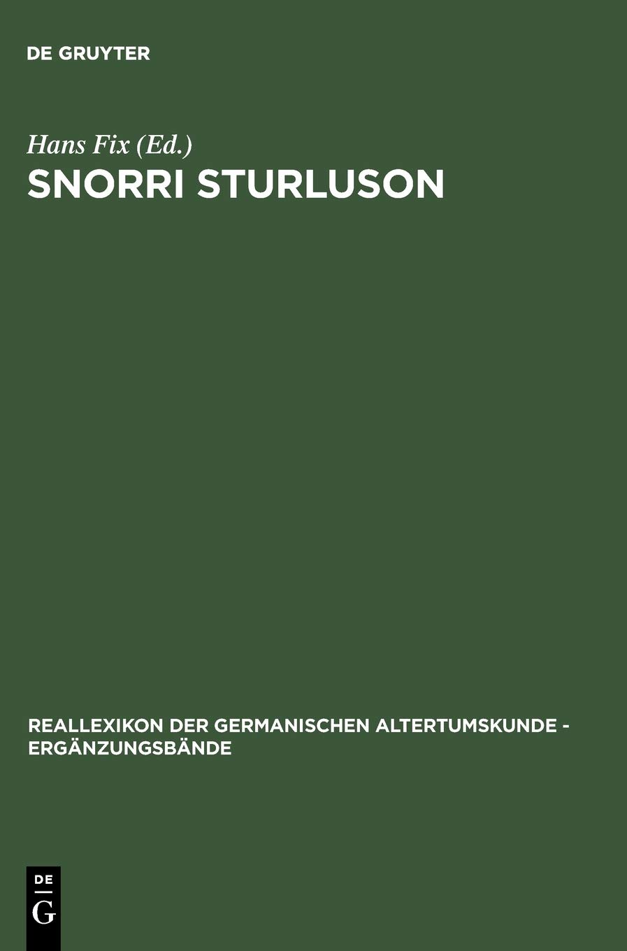 Snorri Sturluson: Beiträge zu Werk und Rezeption