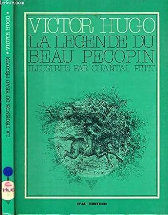 La légende du beau Pécopin Victor Hugo Victor Hugo 9782859361075