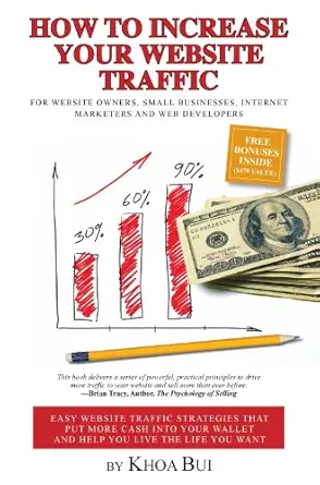 How To Increase Your Website Traffic: For Website Owners, Small B...