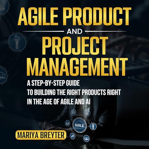 Page de couverture de Agile Product and Project Management