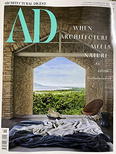 AD Architectural Digest. November - December. 2022. When Architecture Meets Nature