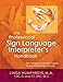The Professional Sign Language Interpreter's Handbook