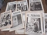 Le Miroir année 1916 lot de 40 numéros