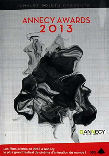 Annecy Awards 2013 sélection animation autour du lac pour animer vos soirées ciné