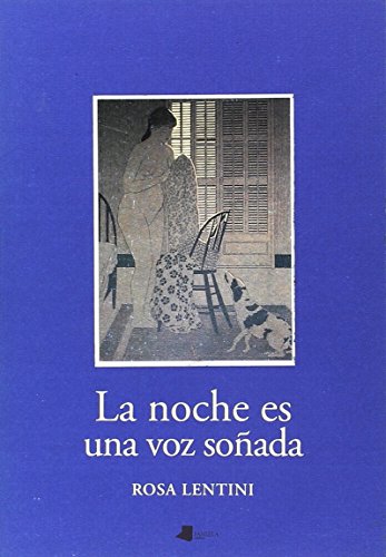 La noche es una voz...